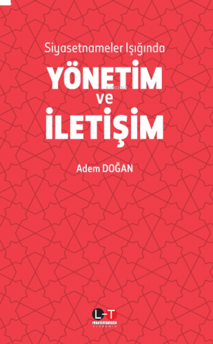 Siyasetnameler Işığında Yönetim ve İletişim