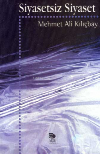 Siyasetsiz Siyaset