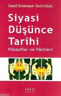 Siyasî Düşünce Tarihi; Filozoflar ve Fikirleri