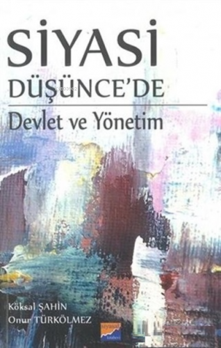 Siyasi Düşünce'de Devlet Ve Yönetim