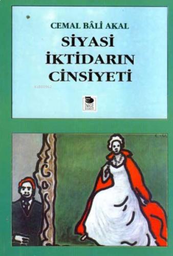 Siyasi İktidarın Cinsiyeti