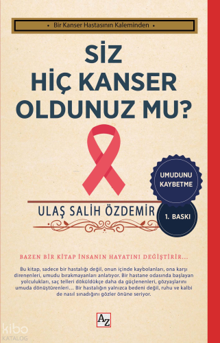 Siz Hiç Kanser Oldunuz Mu?