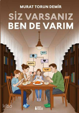 Siz Varsanız Ben de Varım