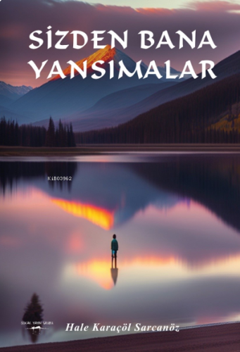 Sizden Bana Yansımalar