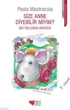 Size Anne Diyebilir miyim?