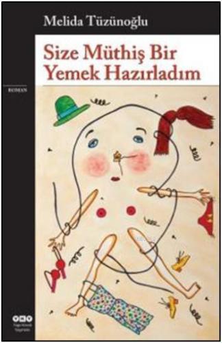 Size Müthiş Bir Yemek Hazırladım