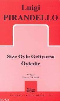 Size Öyle Geliyorsa Öyledir