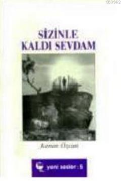 Sizinle Kaldı Sevdam