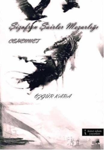 Şizofren Şairler Mezarlığı