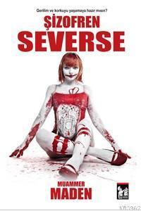 Şizofren Severse