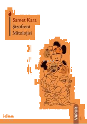 Şizofreni Mitolojisi