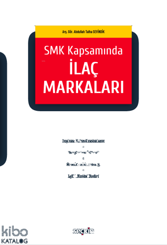 SMK Kapsamında İlaç Markaları