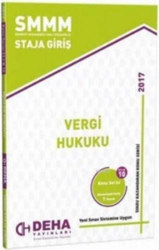 SMMM Staja Giriş Vergi Hukuku; Konu Serisi 10