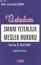 Smmm Yeterlilik Meslek Hukuku