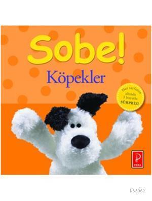 Sobe!  Köpekler (Ciltli)