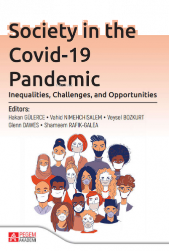 Society in the Covid-19 Pandemic: Inequalities, Challenges, and Opportunities