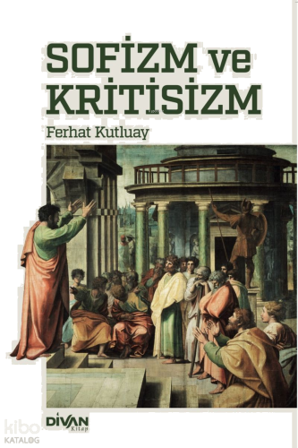 Sofizm ve Kritisizm