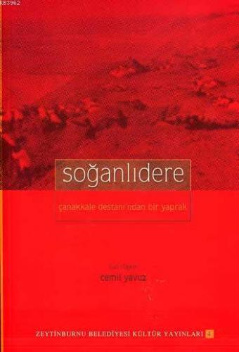 Soğanlıdere Çanakkale Destanı'ndan Bir Yaprak