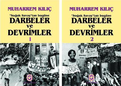 Soğuk Savaştan Bugüne Darbeler ve Devrimler