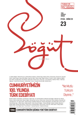 Söğüt - Türk Edebiyatı Dergisi Sayı 23 / Eylül - Ekim 2023