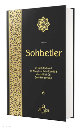 Sohbetler 6. Cilt (Özel Baskı - Ciltli)