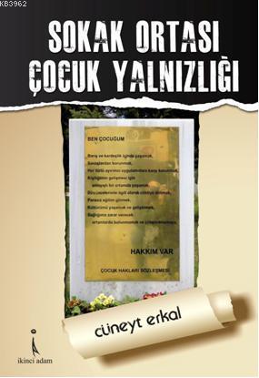 Sokak Ortası Çocuk Yalnızlığı