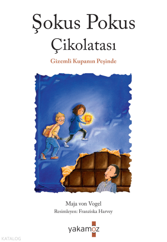 Şokus Pokus Çikolatası;Gizemli Kupanın Peşinde