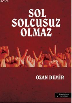 Sol Solcusuz Olmaz