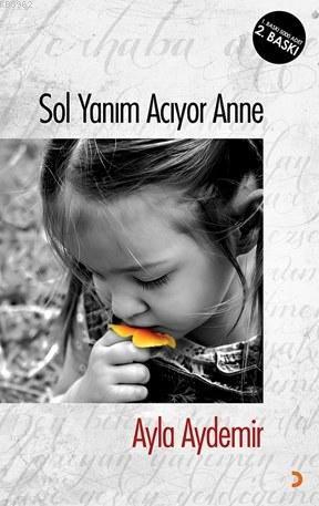Sol Yanım Acıyor Anne