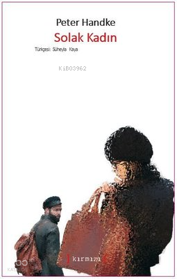 Solak Kadın Peter Hanke