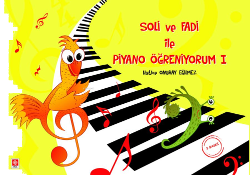 Soli ve Fadi ile Piyano Öğreniyorum