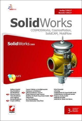 SolidWorks 2009; CosmosWorks - CosmosMotion - MoldFlow - SolidCam/CD'li