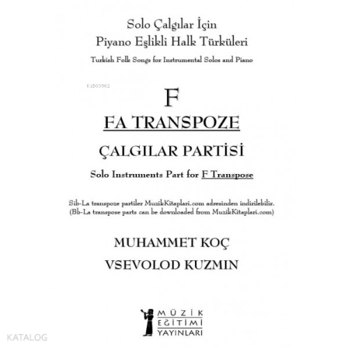 Solo Çalgılar İçin Piyano Eşlikli Halk Türküleri