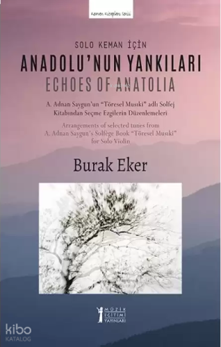 Solo Keman İçin Anadolu'nun Yankıları;Echoes Of Anatolia