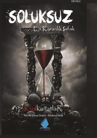 Soluksuz : En Karanlık Şafak; En Karanlık Şafak