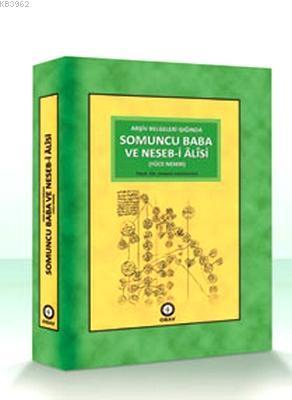 Somuncu Baba ve Neseb-i Âlîsi