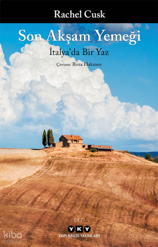 Son Akşam Yemeği;İtalya’da Bir Yaz