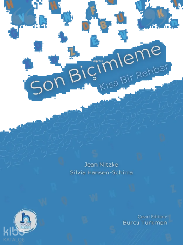 Son Biçimleme: Kısa Bir Rehber