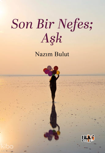 Son Bir Nefes: Aşk