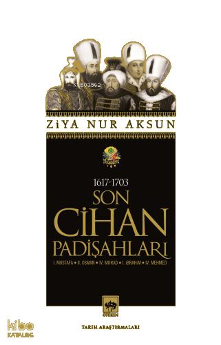 Son Cihan Padişahları