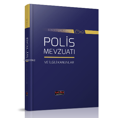 Son Değişiklerle Polis Mevzuatı ve İlgili Kanunlar