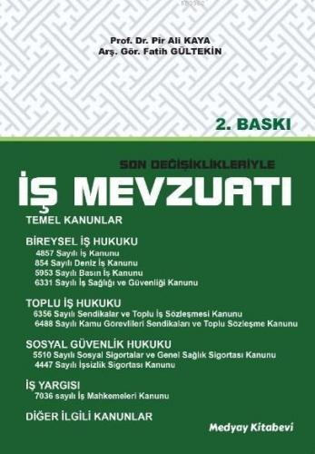 Son Değişiklikleriyle İş Mevzuatı