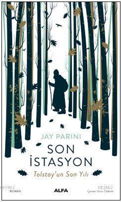 Son İstasyon; Tolstoy'un Son Yılı