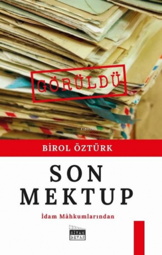 Son Mektup İdam Mahkumlarından