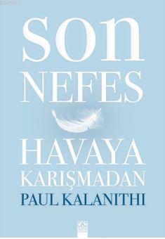 Son Nefes Havaya Karışmadan