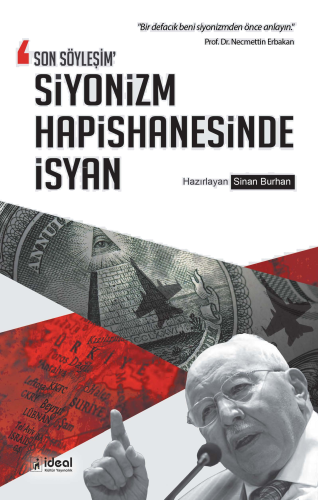 Son Söyleşim Siyonizm Hapishanesinde İsyan;"Bir Defacık Beni Siyonizmden Önce Anlayın."