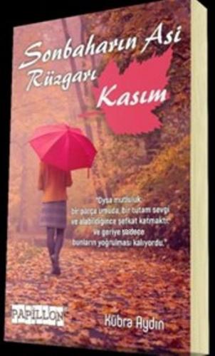 Sonbaharın Asi Rüzgarı Kasım