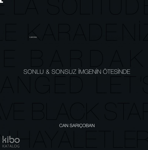 Sonlu ve Sonsuz İmgenin Ötesinde