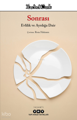 Sonrası – Evlilik ve Ayrılığa Dair
