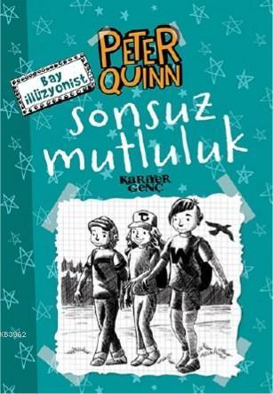 Sonsuz Mutluluk; Peter Quinn